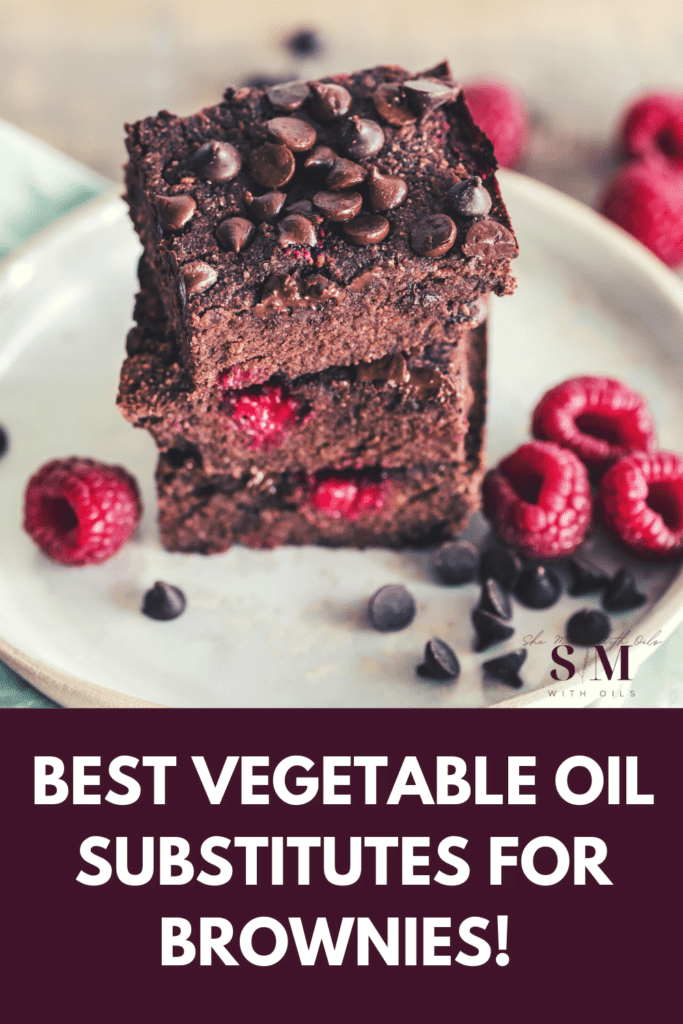 THE BEST VEGETABLE OIL SUBSTITUTES FOR BROWNIES